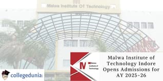 Malwa Institute of Technology Indore Opens Admissions for AY 2025-26